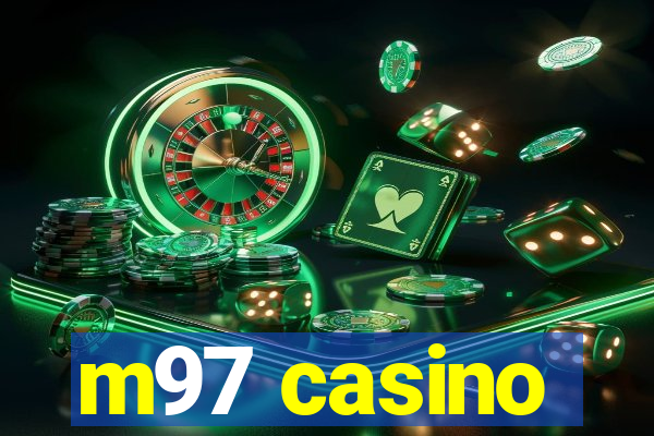 m97 casino